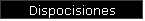 Dispocisiones